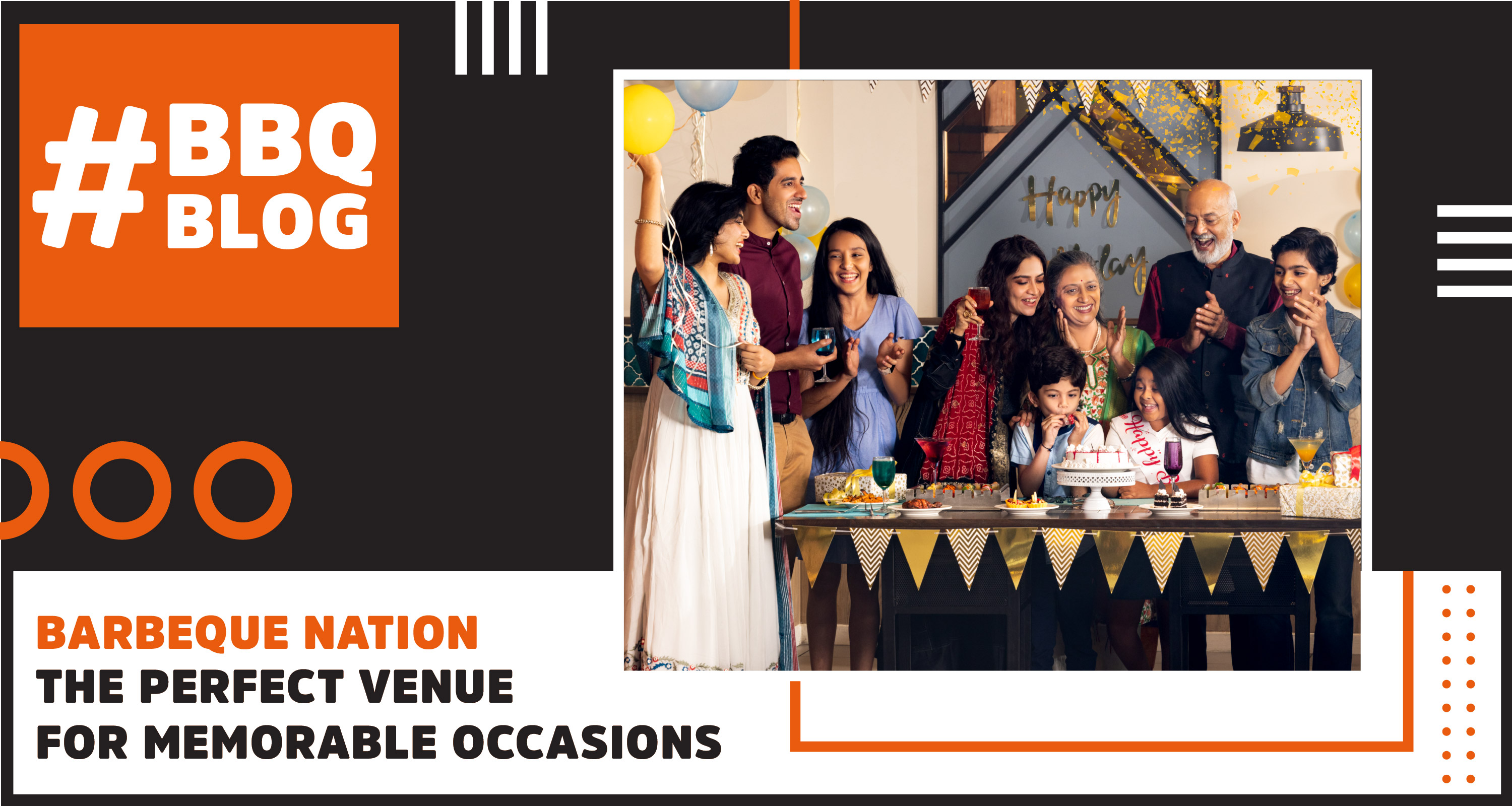 Barbeque Nation: The perfect venue for memorable occasions